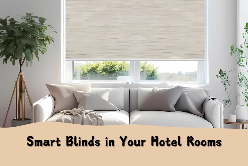 smart blinds for hotel rooms